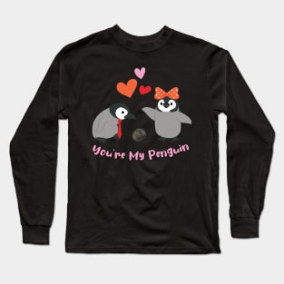 You're My Penguin - Lovebirds Proposal Long Sleeve T-Shirt